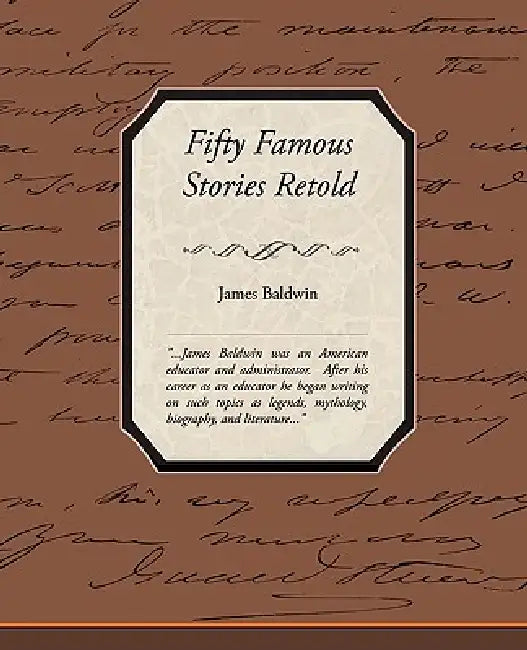Fifty Famous Stories Retold by James Baldwin