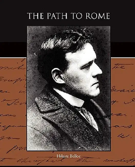 The Path to Rome by Hilaire Belloc