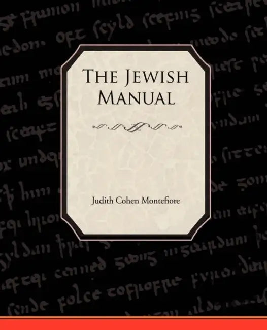 The Jewish Manual by Judith Cohen Montefiore
