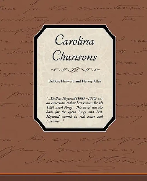Carolina Chansons by Dubose Heyward and Hervey Allen