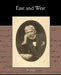 East and West by Bret Harte
