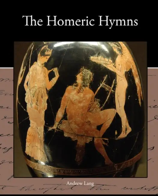 The Homeric Hymns by Andrew Lang