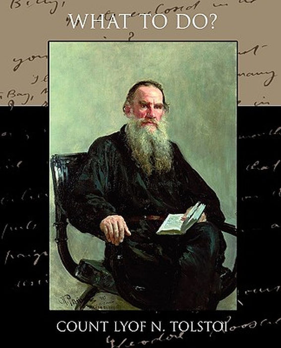 What To Do by Lyof Tolstoi