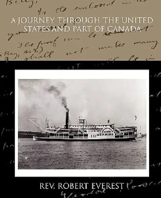A Journey Through the United States and Part of Canada by Robert Everest