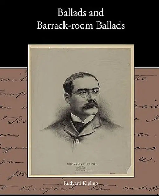 Ballads and Barrack-room Ballads by Rudyard Kipling