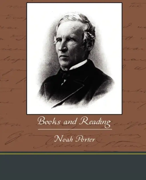 Books and Reading by Noah Porter