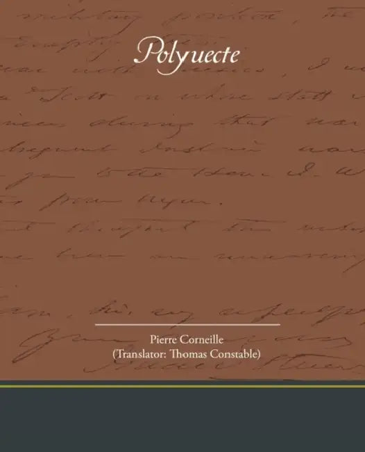 Polyuecte by Pierre Corneille