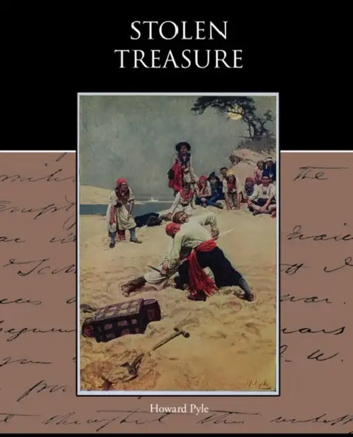 Stolen Treasure by Howard Pyle