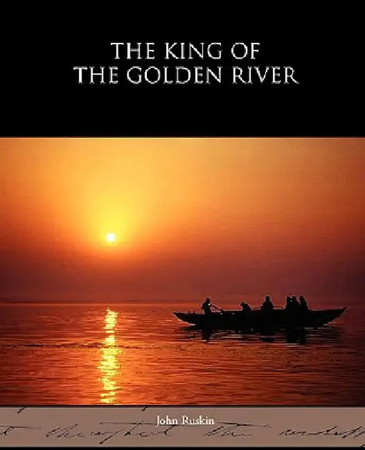 The King of the Golden River by John Ruskin