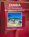 Zambia Land Ownership and Agricultural Laws Handbook Volume 1 Strategic Information and Basic Laws by Inc Ibp