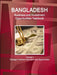 Bangladesh Business and Investment Opportunities Yearbook Volume 1 Strategic, Practical Information and Opportunities by Inc Ibp