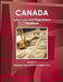 Canada Labor Laws and Regulations Handbook Volume 1 Strategic Information and Basic Laws by Inc Ibp