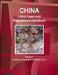 China Labor Laws and Regulations Handbook Volume 1 Strategic Information and Basic Laws by Inc Ibp