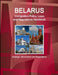 Belarus Immigration Policy, Laws and Regulations Handbook: Strategic Information and Regulations by Inc Ibp