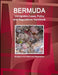 Bermuda Immigration Laws, Policy and Regulations Handbook: Strategic Information and Regulations by Inc Ibp
