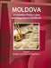 Moldova Immigration Policy, Laws and Regulations Handbook Volume 1 Strategic Information and Regulations by Inc Ibp