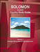 Solomon Islands Country Study Guide Volume 1 Strategic Information and Developments by Inc Ibp