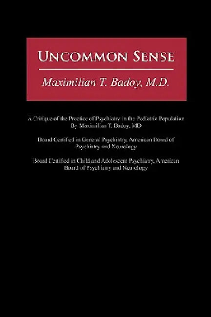 Uncommon Sense by Maximilian T. Badoy
