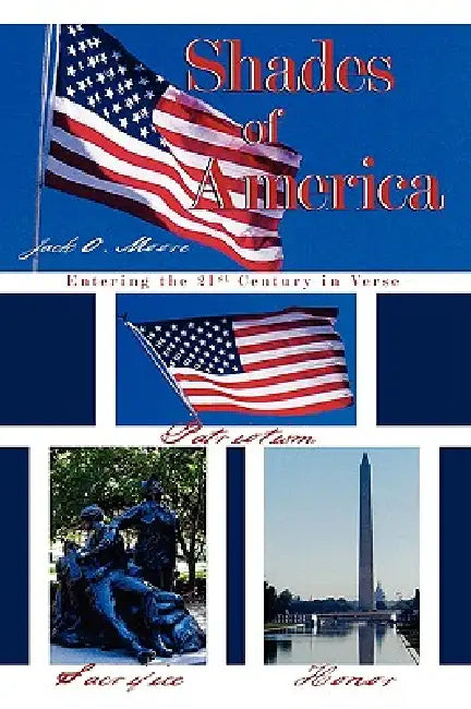 Shades of America by Jack O. Moore