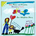 How Alyssa and Arianna Became a Family: Our Adoption Story by Alyssa Danzig, Arianna Danzig