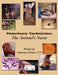 Veterinary Technician: The Animal's Nurse by Lvt Stephanie Holmes