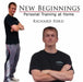 New Beginnings: Personal Training at Home by Richard Ford