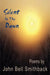 Silent in the Dawn by John Bell Smithback