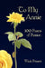 To My Annie: 100 Poems of Passion by Wade Powers