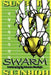 Swarm by Jr. Harris Norman E.