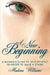 A New Beginning: A Woman's Guide To Self Respect In Order To Make A Stand by Madena Williams