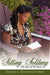 Sitting Solitary: Enticing and Mesmeric by Dorise A. Dixon-Conaway