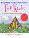 Fun With the Food Pyramid For Kids: #1 Children's Guide to Eating Whole Foods by George Roby, Nacim Khavarian, Drew Hofmann