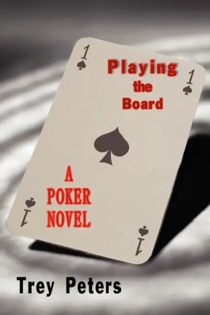 Playing the Board by Trey Peters
