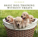 Basic Dog Training Without Treats by Darren