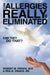 Can Allergies REALLY Be ELIMINATED: Can They DO That? by Robert M. Prince, Iris W. Prince