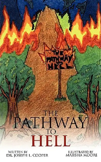 The Pathway to Hell by Joseph L. Cooper