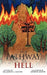 The Pathway to Hell by Joseph L. Cooper