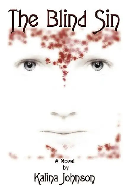 The Blind Sin by Kalina Johnson