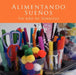 Alimentando Sueños: Un Año de Sonrisas by Patricia Cadena-Vargas