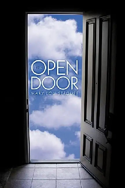 The Open Door by Mary Lou Strouse