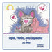 Opal, Herby, and Squeaky by Jay Miller