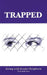 Trapped: Living with Gender Dysphoria by Jennifer Brown
