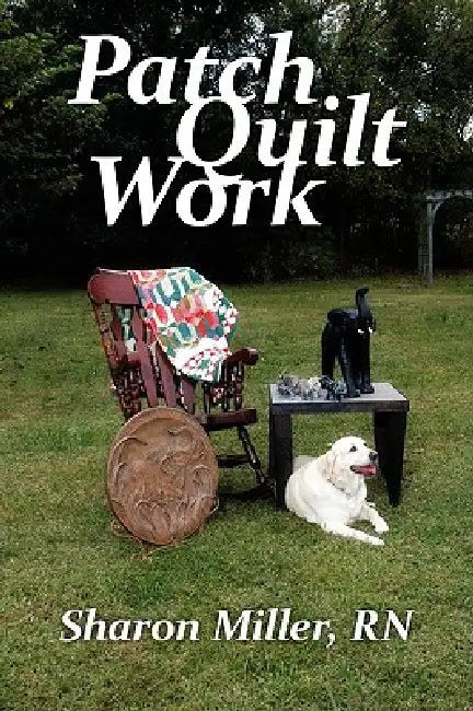 Patch Quilt Work by Sharon Miller