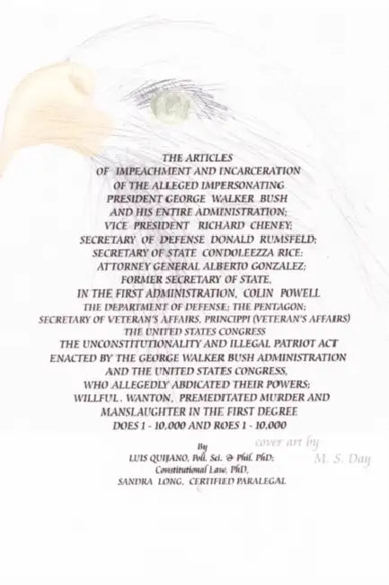 The Articles Of Impeachment And Incarceration by Luis Y. Quijano, Sandra J. Long Certified Paralegal