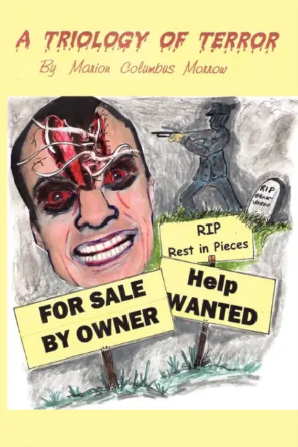 For Sale by Owner: A Trilogy of Terror by Marion Columbus Morrow