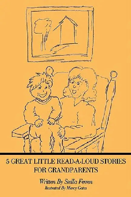 5 Great Little Read-A-Loud Stories for Grandparents by Stella Ferren