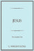 Jesus: The Complete Man by G. Wright Doyle