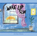 Wake up Sun by Katie Sharpe
