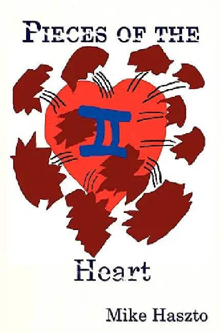 Pieces of the Heart II by Mike Haszto