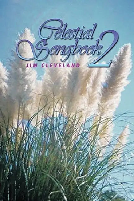The Celestial Songbook 2 by Jim Cleveland